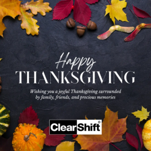 Happy Thanksgiving from ClearShift